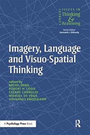 Immagine del venditore per Imagery, Language and Visuo-Spatial Thinking venduto da GreatBookPrices