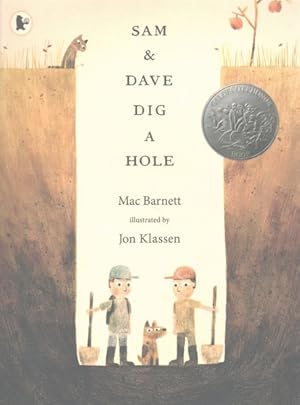 Bild des Verkufers fr Sam & Dave Dig a Hole zum Verkauf von GreatBookPrices