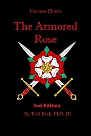 Seller image for The Armored Rose for sale by GreatBookPrices