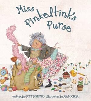 Image du vendeur pour Miss Pinkeltink's Purse mis en vente par GreatBookPrices