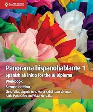 Bild des Verkufers fr Panorama Hispanohablante, Level 1 : Spanish Ab Initio for the Ib Diploma -Language: spanish zum Verkauf von GreatBookPrices