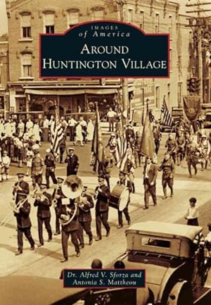 Immagine del venditore per Around Huntington Village venduto da GreatBookPrices
