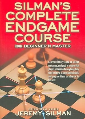 Immagine del venditore per Silman's Complete Endgame Course : From Beginner To Master venduto da GreatBookPrices