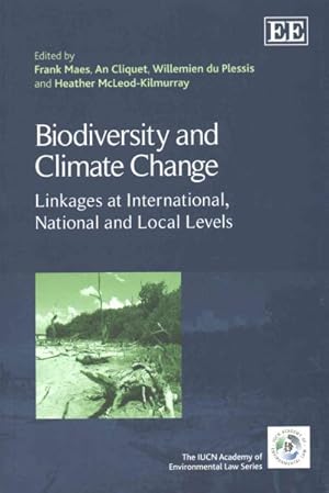 Image du vendeur pour Biodiversity and Climate Change : Linkages at International, National and Local Levels mis en vente par GreatBookPrices