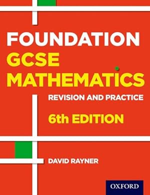 Seller image for Revision and Practice: Gcse Maths: Foundation Student Book : With All You Need to Know for Your 2021 Assessments for sale by GreatBookPrices