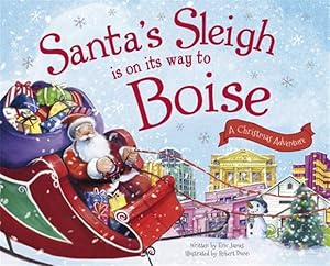 Seller image for Santa's Sleigh Is on Its Way to Boise for sale by GreatBookPrices