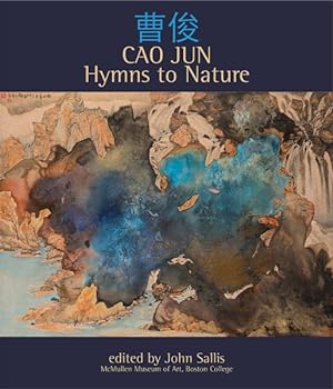 Immagine del venditore per Cao Jun : Hymns to Nature venduto da GreatBookPrices