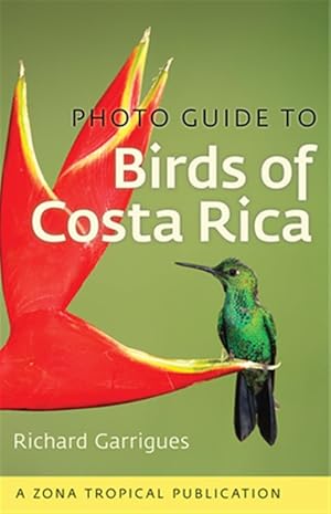 Imagen del vendedor de Photo Guide to Birds of Costa Rica a la venta por GreatBookPrices