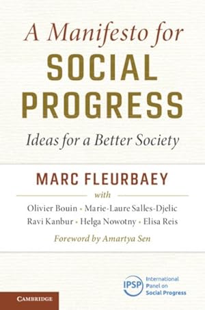 Bild des Verkufers fr Manifesto for Social Progress : Ideas for a Better Society zum Verkauf von GreatBookPrices