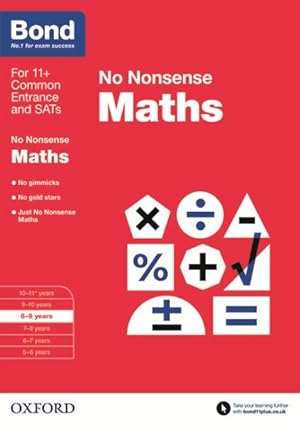 Imagen del vendedor de Bond: Maths: No Nonsense : 8-9 Years a la venta por GreatBookPrices