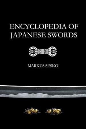 Immagine del venditore per Encyclopedia of Japanese Swords (Paperback) venduto da GreatBookPrices