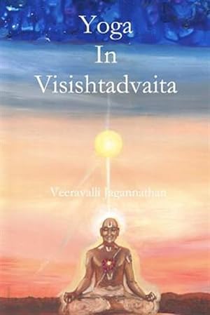 Seller image for Yoga in Visishtadvaita for sale by GreatBookPrices