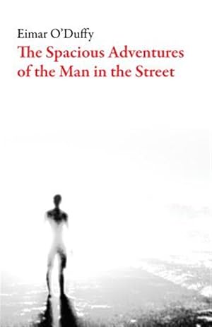 Immagine del venditore per Spacious Adventures of the Man on the Street venduto da GreatBookPrices
