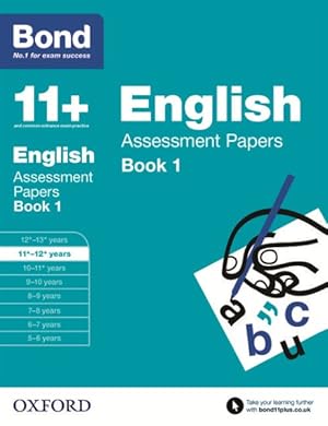 Immagine del venditore per Bond 11+: English: Assessment Papers : 11+-12+ Years Book 1 venduto da GreatBookPrices