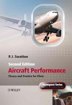 Imagen del vendedor de Aircraft Performance Theory and Practice for Pilots a la venta por GreatBookPrices