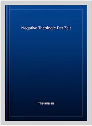 Seller image for Negative Theologie Der Zeit for sale by GreatBookPrices