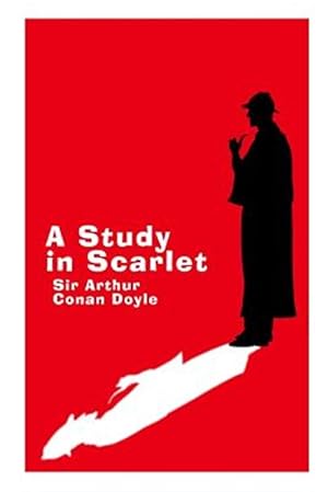 Immagine del venditore per Study in Scarlet : A Sherlock Holmes Novel venduto da GreatBookPrices