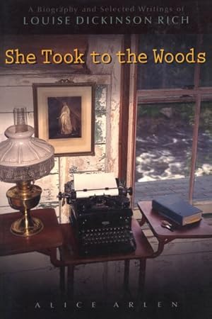 Bild des Verkufers fr She Took to the Woods : A Biography and Selected Writings of Louise Dickinson Rich zum Verkauf von GreatBookPrices