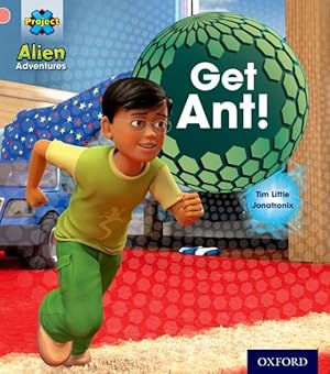 Seller image for Project X: Alien Adventures: Pink: Get Ant! for sale by GreatBookPrices