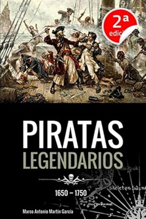 Seller image for Piratas legendarios, 1650-1750/ Legendary pirates, 1650-1750 -Language: spanish for sale by GreatBookPrices