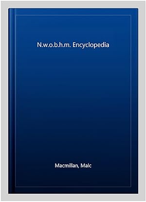 Seller image for N.w.o.b.h.m. Encyclopedia for sale by GreatBookPrices