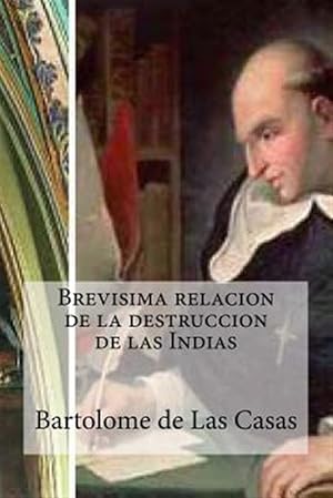 Seller image for Brevisima relacion de la destruccion de las Indias -Language: spanish for sale by GreatBookPrices