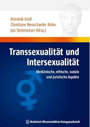 Seller image for Transsexualitat Und Intersexualitat : Medizinische, Ethische, Soziale Und Juristische Aspekte -Language: german for sale by GreatBookPrices