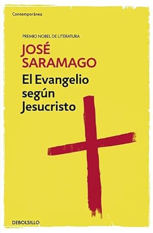 Bild des Verkufers fr El evangelio segn Jesucristo/ The Gospel According to Jesus Christ -Language: spanish zum Verkauf von GreatBookPrices