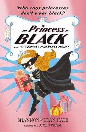 Image du vendeur pour Princess in Black and the Perfect Princess Party mis en vente par GreatBookPrices
