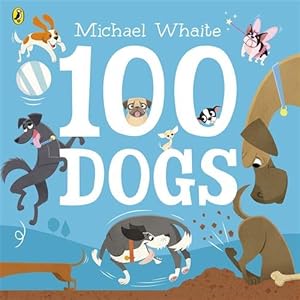 Imagen del vendedor de 100 Dogs a la venta por GreatBookPrices