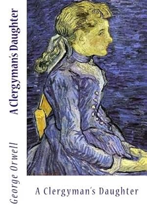 Image du vendeur pour Clergyman's Daughter mis en vente par GreatBookPrices