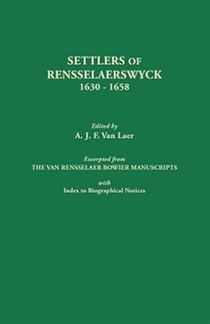 Bild des Verkufers fr Settlers of Rensselaesrswyck, 1630-1658 zum Verkauf von GreatBookPrices