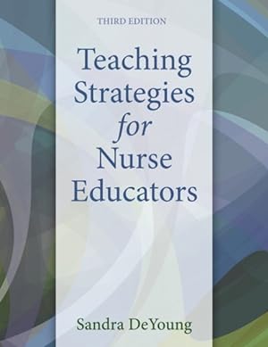 Seller image for Teaching Strategies for Nurse Educators for sale by GreatBookPrices