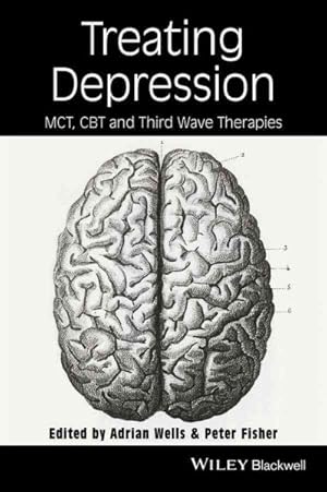 Seller image for Treating Depression : MCT, CBT and Third-Wave Therapies for sale by GreatBookPrices