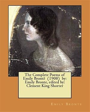 Seller image for Complete Poems of Emily Bront 1908 for sale by GreatBookPrices