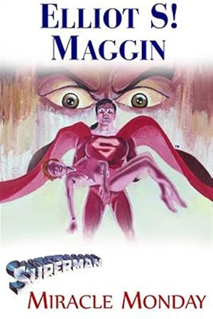 Image du vendeur pour Superman : Miracle Monday mis en vente par GreatBookPrices