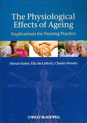 Seller image for Physiological Effects of Ageing : Implications for Nursing Practice for sale by GreatBookPrices