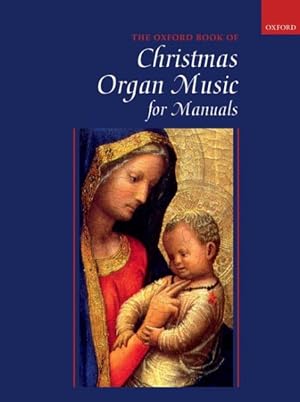 Seller image for Oxford Book of Christmas Organ Music for Manuals for sale by GreatBookPrices