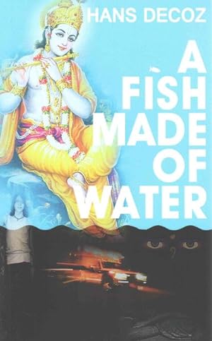 Imagen del vendedor de Fish Made of Water a la venta por GreatBookPrices