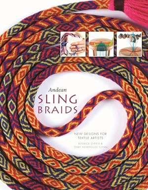 Immagine del venditore per Andean Sling Braids : New Designs for Textile Artists venduto da GreatBookPrices
