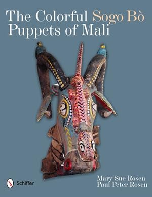 Seller image for Colorful Sogo Bo Puppets of Mali for sale by GreatBookPrices