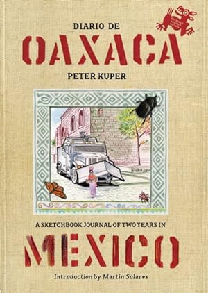 Imagen del vendedor de Diario De Oaxaca : A Sketchbook Journal of Two Years in Mexico a la venta por GreatBookPrices