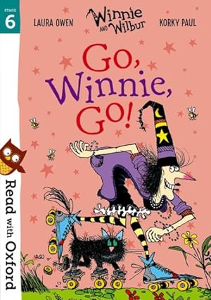 Imagen del vendedor de Read With Oxford: Stage 6: Winnie and Wilbur: Go, Winnie, Go! a la venta por GreatBookPrices