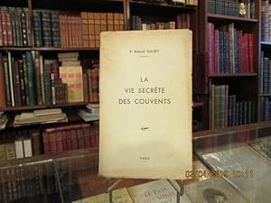 Seller image for La vie secrte des couvents for sale by Librairie FAUGUET