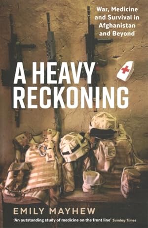 Immagine del venditore per Heavy Reckoning : War, Medicine and Survival in Afghanistan and Beyond venduto da GreatBookPrices