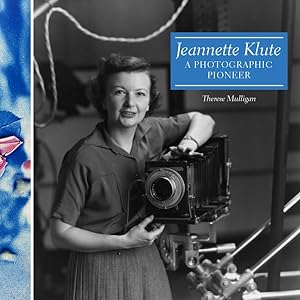 Imagen del vendedor de Jeannette Klute : A Photographic Pioneer a la venta por GreatBookPrices