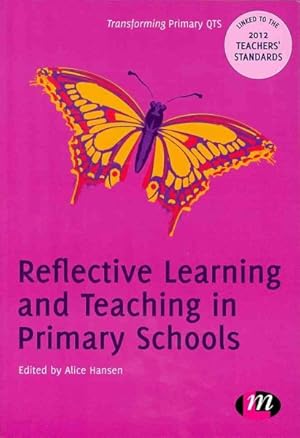Bild des Verkufers fr Reflective Learning and Teaching in Primary Schools zum Verkauf von GreatBookPrices