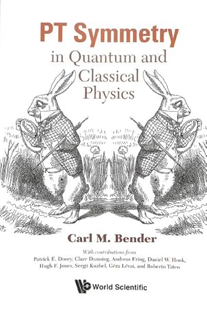 Seller image for PT Symmetry : In Quantum and Classical Physics for sale by GreatBookPrices