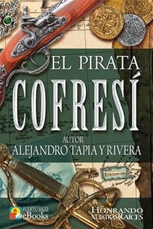Seller image for El Pirata Cofres -Language: spanish for sale by GreatBookPrices
