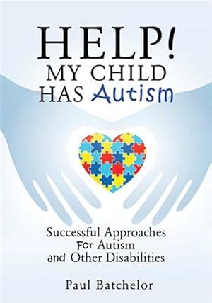 Immagine del venditore per Help! My Child Has Autism venduto da GreatBookPrices